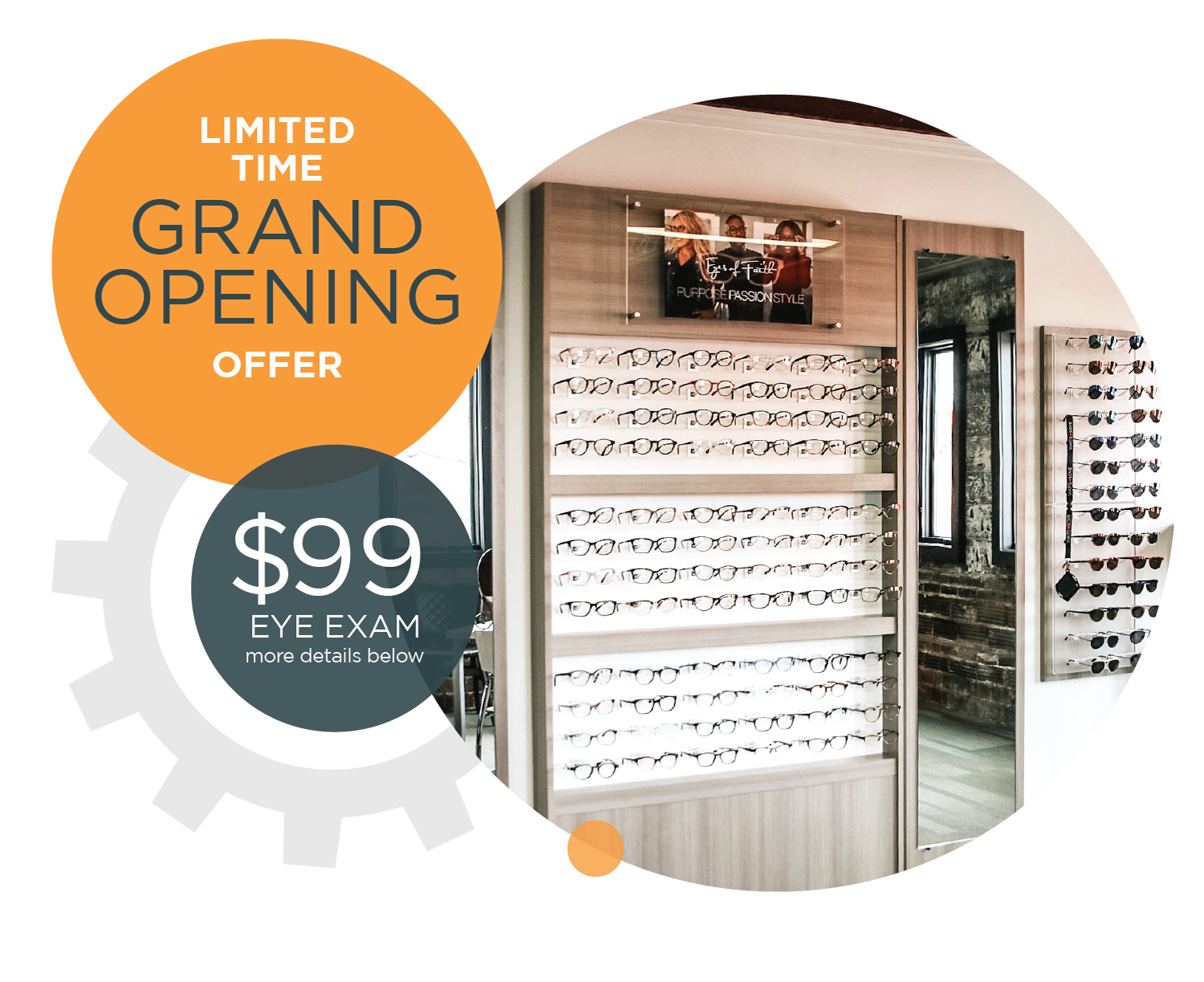 Limited Time Grand Opening Offer - $99 Eye Exam